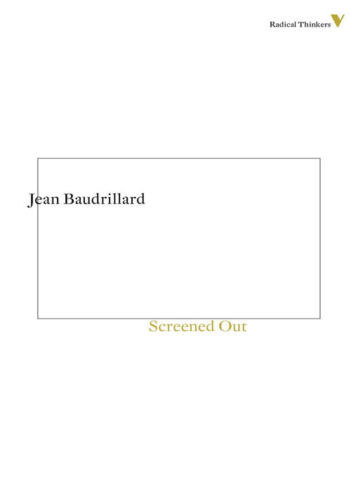 Title details for Screened Out by Jean Baudrillard - Available